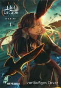 Cover-Bild zum Titel 'Idol Escape 1' von 'Ito Kira'