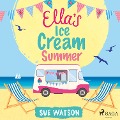 Ella's Ice-Cream Summer - Sue Watson