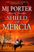 Shield of Mercia - Mj Porter