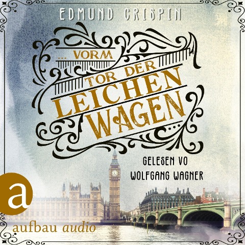 ... vorm Tor der Leichenwagen - Edmund Crispin