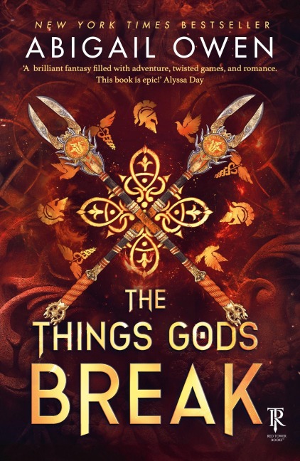 The Things Gods Break - Abigail Owen