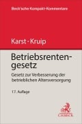 Cover-Bild zum Titel 'Betriebsrentengesetz. BetrAVG' von 'Michael Karst, Dirk Kruip, Wolfgang Förster, Peter Ahrend'