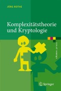 Cover-Bild zum Titel 'Komplexitätstheorie und Kryptologie' von 'Jörg Rothe'