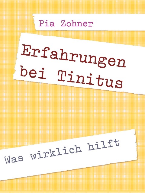 Erfahrungen bei Tinitus - Pia Zohner