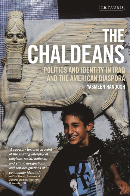 The Chaldeans - Yasmeen Hanoosh