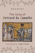 Cover-Bild zum Titel 'The Song of Bertrand Du Guesclin' von 'Cuvelier'