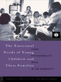 Cover-Bild zum Titel 'The Emotional Needs of Young Children and Their Families' von ''