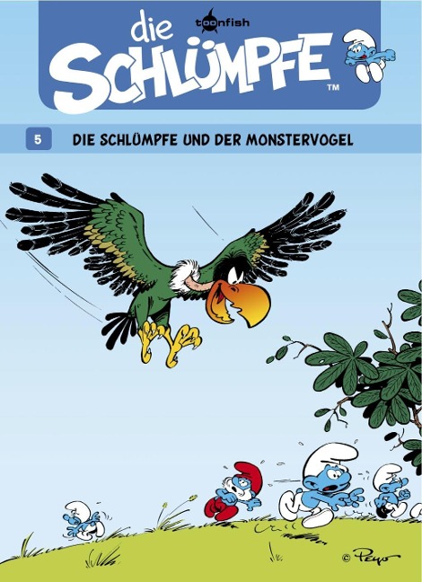 Die Schlümpfe 05. Die Schlümpfe und der Monstervogel - Peyo