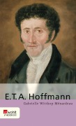 Cover-Bild zum Titel 'E. T. A. Hoffmann' von 'Gabrielle Wittkop-Ménardeau'