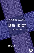 Cover-Bild zum Titel 'Der Idiot. Band 3 von 4' von 'Fjodor Dostojewski'
