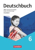 Deutschbuch - Sprach- und Lesebuch - 6. Schuljahr. Baden-Württemberg - Arbeitsheft mit Lösungen - 