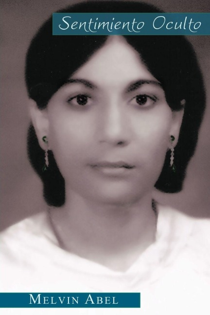 Sentimiento Oculto - Melvin Abel