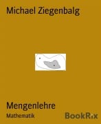 Cover-Bild zum Titel 'Mengenlehre' von 'Michael Ziegenbalg'