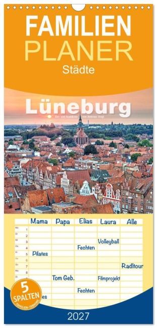 Familienplaner 2027 - LÜNEBURG Ein- und Ausblicke von Andreas Voigt mit 5 Spalten (Wandkalender, 21 x 45 cm) CALVENDO - Andreas Voigt