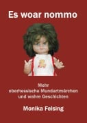 Cover-Bild zum Titel 'Es woar nommo' von 'Monika Felsing'