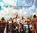 Cover-Bild zum Titel 'Tande-La' von 'The Creole Choir Of Cuba'