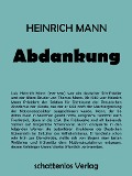 Cover-Bild zum Titel 'Abdankung' von 'Heinrich Mann'