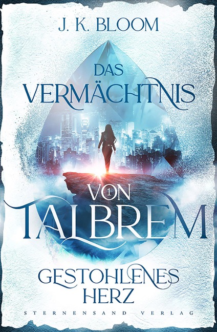 Das Vermächtnis von Talbrem (Band 1): Gestohlenes Herz - J. K. Bloom