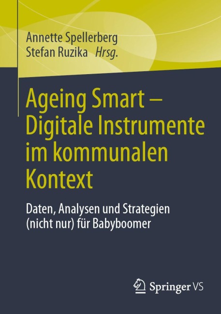 Ageing Smart - Digitale Instrumente im kommunalen Kontext - 