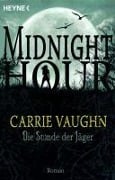 Cover-Bild zum Titel 'Die Stunde der Jäger' von 'Carrie Vaughn'