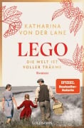 Cover-Bild zum Titel 'Lego - Die Welt ist voller Träume' von 'Katharina von der Lane'