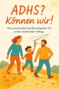 Cover-Bild zum Titel 'ADHS? Können wir!' von 'Lukas Fehr'