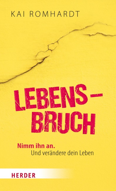 Lebensbruch - Kai Romhardt