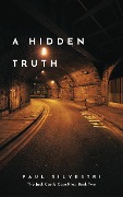 A Hidden Truth (The Jack Castle Files, #2) - Paul Silvestri