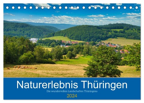 Naturerlebnis Thüringen (Tischkalender 2024 DIN A5 quer), CALVENDO Monatskalender - Tanja Voigt