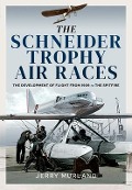 Cover-Bild zum Titel 'The Schneider Trophy Air Races' von 'Jerry Murland'