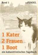 Cover-Bild zum Titel '1 Kater 2 Frauen 1 Boot' von 'Die Fendel'