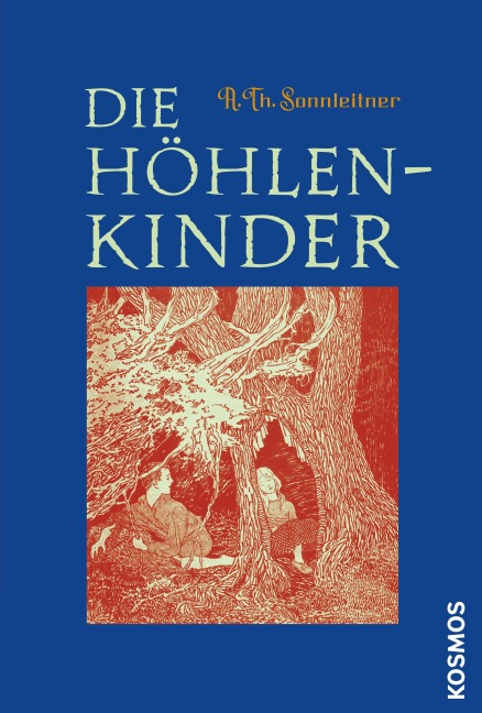 Die Höhlenkinder - Th. A. Sonnleitner