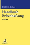 Handbuch Erbenhaftung - Norbert Joachim, Niels Lange