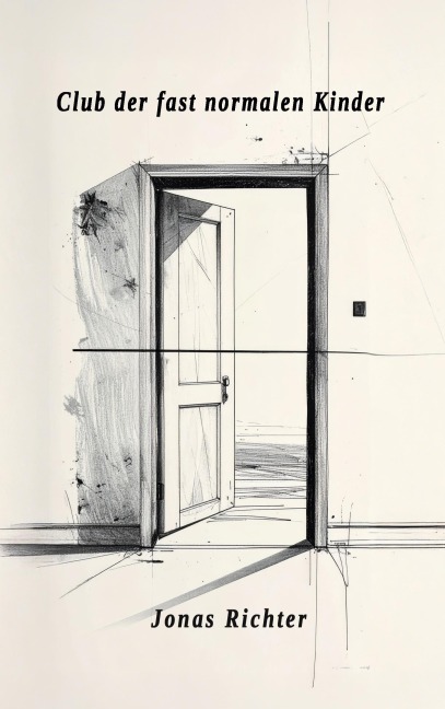 Club der fast normalen Kinder - Jonas Richter