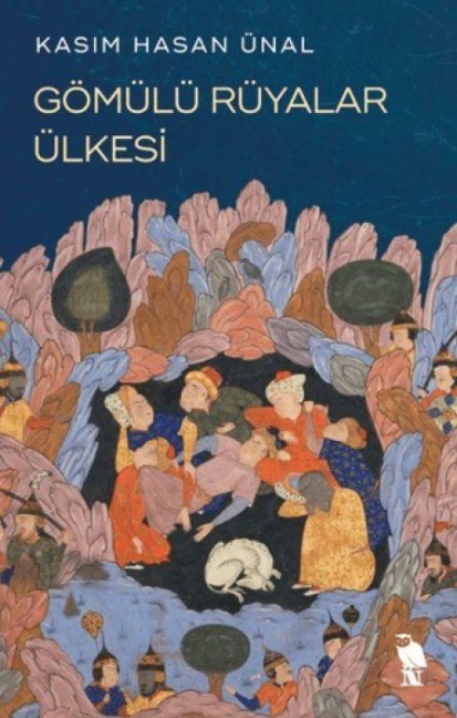 Gömülü Rüyalar Ülkesi - Kasim Hasan Ünal