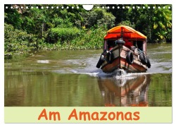 Cover-Bild zum Titel 'Am Amazonas (Wandkalender 2026 DIN A4 quer), CALVENDO Monatskalender' von 'Ulrike Lindner'