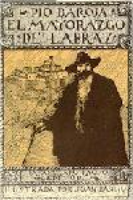 El mayorazgo de Labraz - Pío Baroja