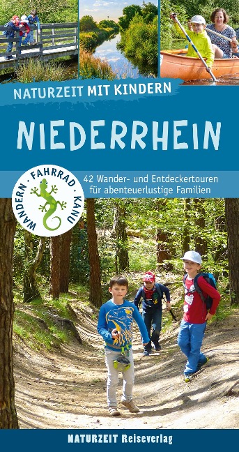 Naturzeit mit Kindern: Niederrhein - Natalie Dickmann