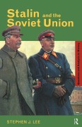 Cover-Bild zum Titel 'Stalin and the Soviet Union' von 'Stephen J. Lee'