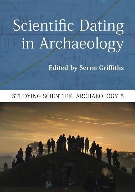 Scientific Dating in Archaeology - 