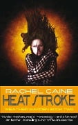 Cover-Bild zum Titel 'Heat Stroke' von 'Rachel Caine'