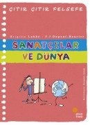 Cover-Bild zum Titel 'Citir Citir Felsefe 33 - Sanatcilar ve Dünya' von 'Brigitte Labbe, Pierre-Francois Dupont-Beurier'