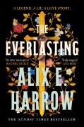 Cover-Bild zum Titel 'The Everlasting' von 'Alix E. Harrow'