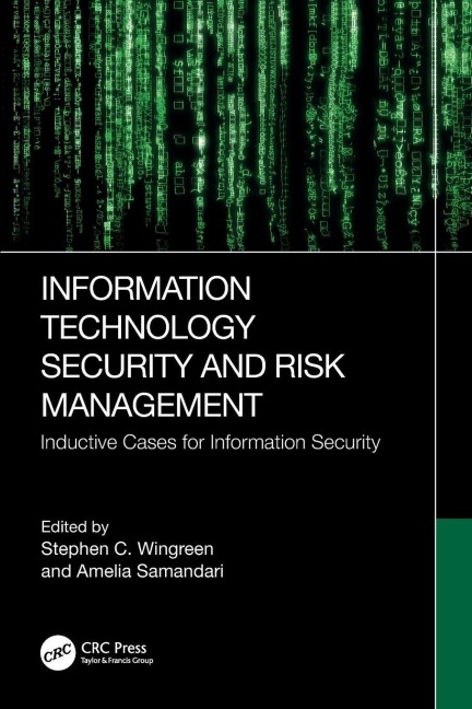 Information Technology Security and Risk Management - 