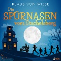 Cover-Bild zum Titel 'Die Spürnasen vom Stachelsberg' von 'Klaus von Wiese'