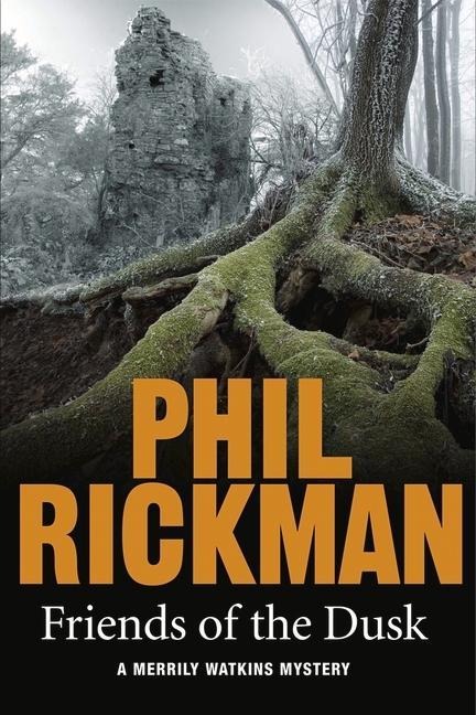 Friends of the Dusk - Phil Rickman