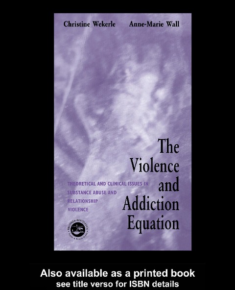 The Violence and Addiction Equation - 