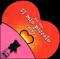 Cover-Bild zum Titel 'Il mio piccolo cuore' von 'Alain Chiche'