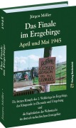 Cover-Bild zum Titel 'Das Finale im Erzgebirge 1945' von 'Jürgen Moeller'