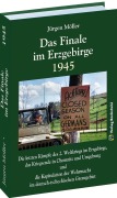 Cover-Bild zum Titel 'Das Finale im Erzgebirge 1945' von 'Jürgen Moeller'